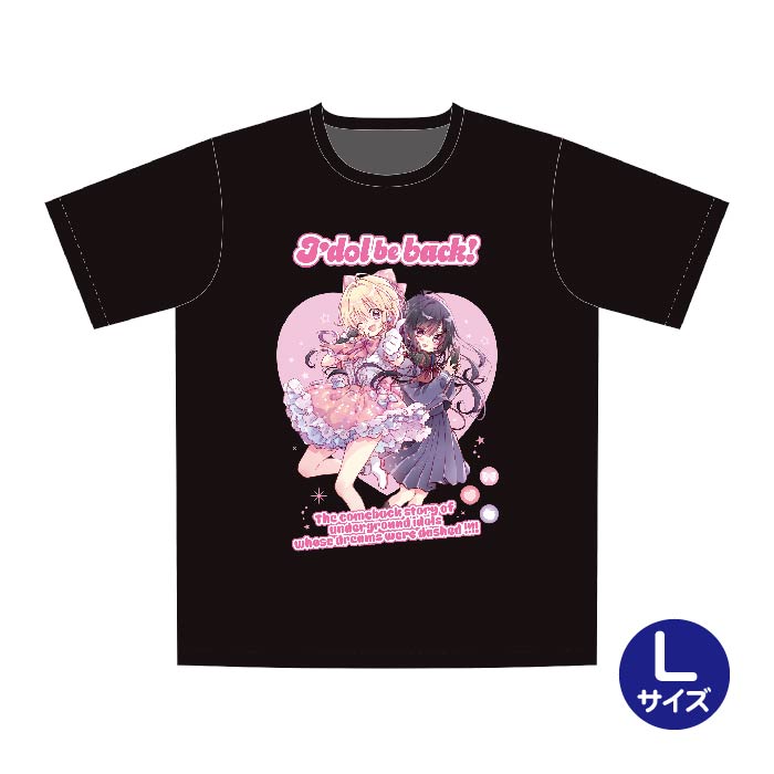 アイドルビーバック！　Tシャツ